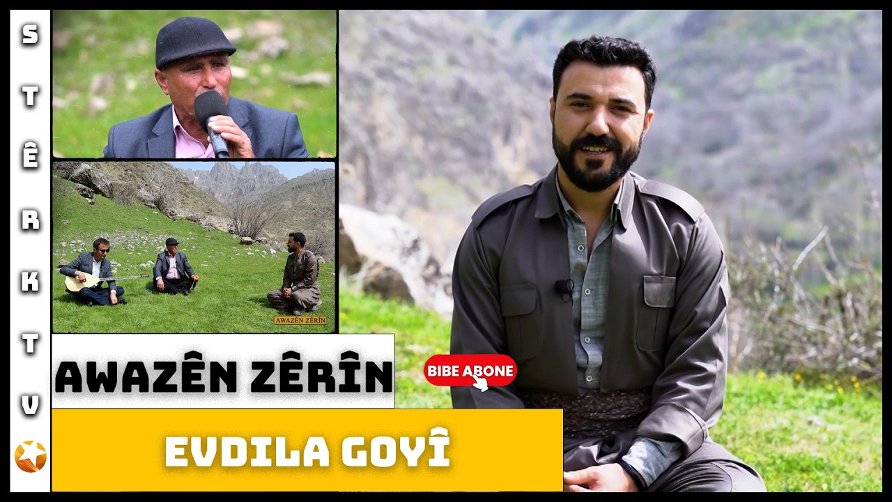 Awazên Zêrîn - Dengbêj Evdila Goyî