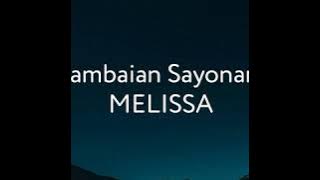 Melissa - Lambaian Sayonara