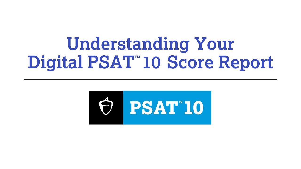 Understanding Your Digital PSAT 10 Scores