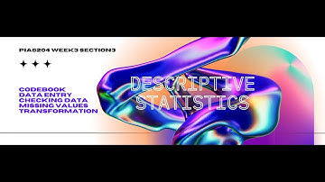 PIA6204 Week3 Section3: Statistical Analysis Process: Preparation, Descriptive, Inferential