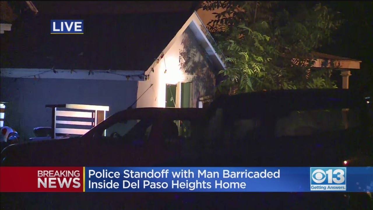 Police Standoff With Man Barricaded Inside Del Paso Heights Home - YouTube