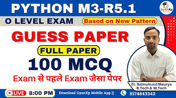 Python Programming (M3-R5.1) ||  Python Guess Paper 100 MCQ || O Level Python MCQ