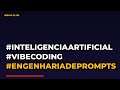 #inteligenciaartificial #vibecoding #engenhariadePrompts #golpes