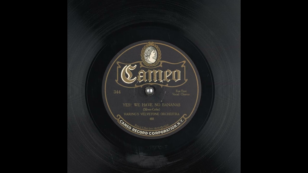 Yes! We Have No Bananas - Haring's Velvetone Orchestra