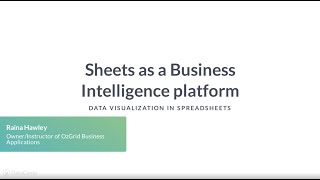 Spreadsheets Tutorial : Sheets as a Business Intelligence platform