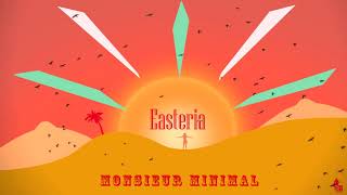 Monsieur Minimal - Easteria (single) -  video Resimi