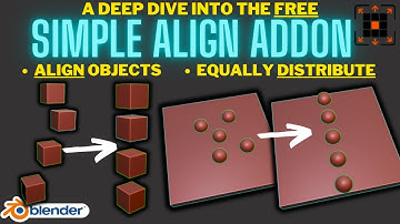 The Simple Align Addon Makes Blender SO MUCH EASIER! For FREE!