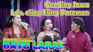 Gending Jawa , Ladrang ELING ELING PASEMON,  Gending BRIBIL, Gending PANGATAK, Gending SIGRO SIGRO