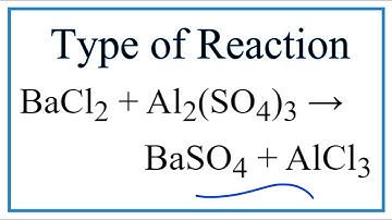 Type of Reaction for BaCl2 + Al2(SO4)3 = BaSO4 + AlCl3