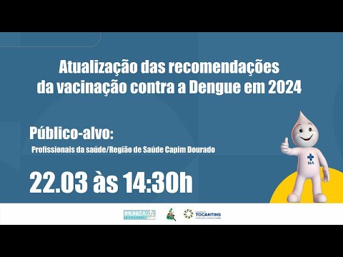 Atualização das recomendações da vacinação contra a Dengue em 2024