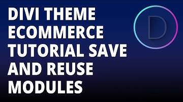 Divi theme eCommerce tutorial Save and Reuse Modules