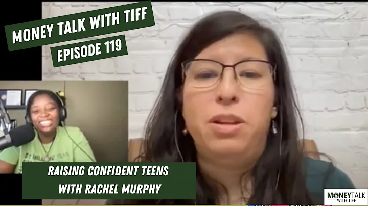 Raising Confident Teens with Rachel Murphy