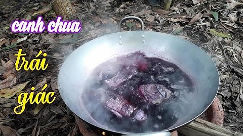 Bắt cá nấu CANH CHUA TRÁI GIÁC.Món ngon quê nhà...