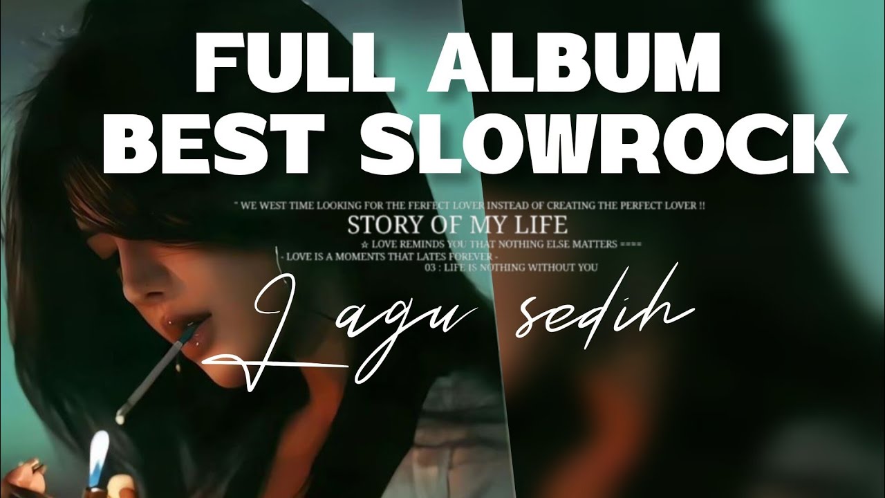 Full album best slowrock - Berkasih lagu sedih