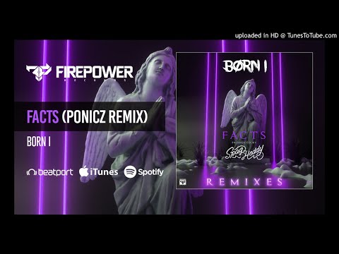 Born I - Facts (feat. Spag Heddy)(Ponicz Remix)