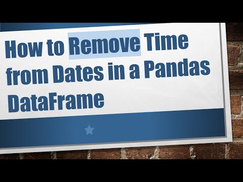 How to Remove Time from Dates in a Pandas DataFrame