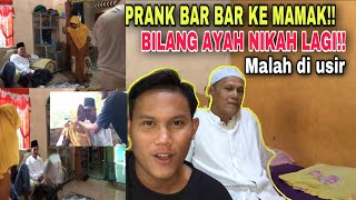 Prank mamak|| bilang ayah mau nikah lagi|| malah kena usir || ( lelaki daster )