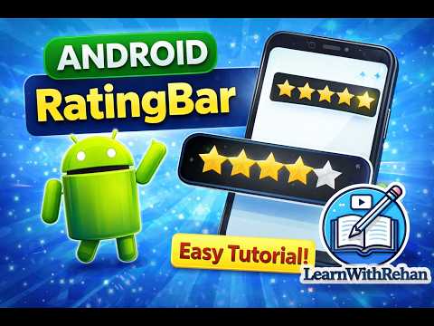 Android RatingBar Tutorial in Hindi | Complete Guide with Example | LearnWithRehan  #rating#android