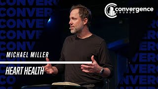 Heart Health /// Michael Miller