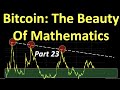 Bitcoin: The Beauty Of Mathematics (Part 23)