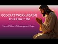 GOD IS AT WORK AGAIN | Trust Him in the Storm | Nahum 1:3 Encouragement Prayer. #prayeristhekey