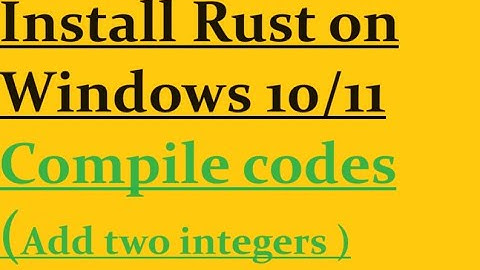 How to install Rust on Windows 11
