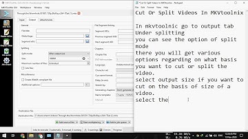 Cut Or Split Videos In MKVtoolnix |2020|