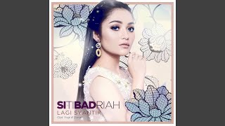 Lagi Syantik - Siti Badriah
