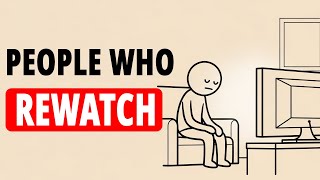 The Psychology of People Who Rewatch the Same Shows and Movies | Mindful Parttens
