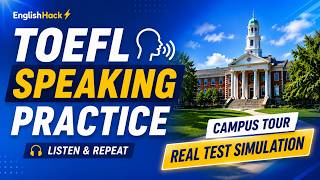 TOEFL Speaking Practice | Real Test Simulation (Campus Tour)