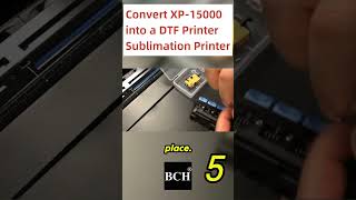 Convert Epson XP-15000 into DTF or Sublimation Printer - 5
