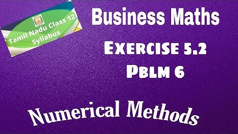 12th Business Maths Exercise 5.2 Pblm 6
