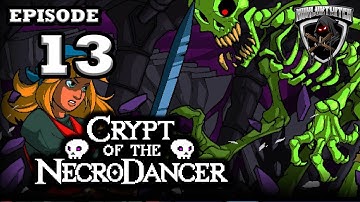 Mukluk Plays Crypt of the NecroDancer Part 13