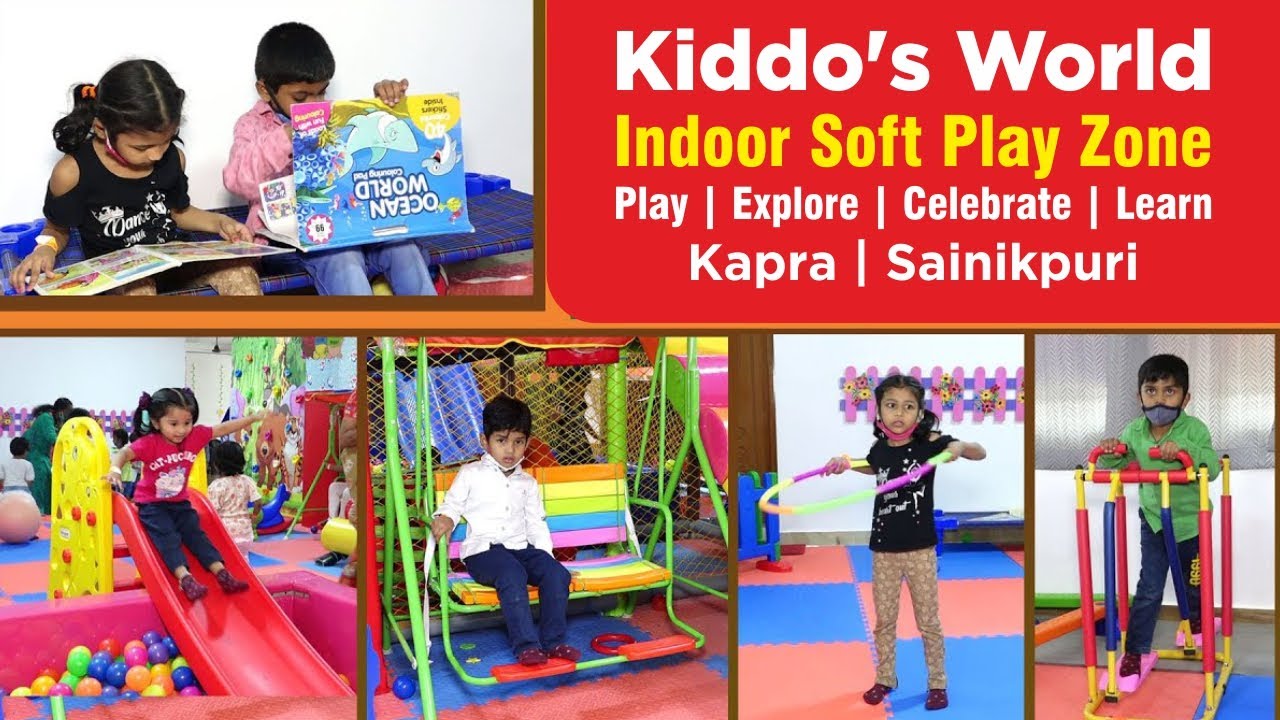 The Best Indoor Play Zone for Kids at Kiddo's World Sainikpuri, Kapra, Zone Adds
