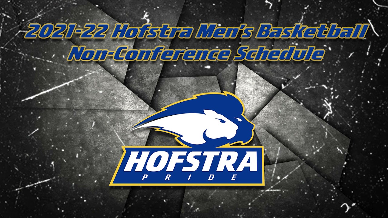 MBB 202122 Hofstra Men’s Basketball NonConference Schedule YouTube