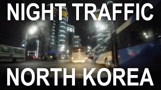NORTH KOREA DASHCAM | PYONGYANG AT NIGHT | CITY VIEW | DAILY LIFE | DRIVING IN NORTH KOREA