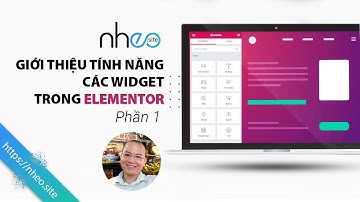 BÀI 23: Giới thiệu tính năng các Widget trong Elementor (p1)