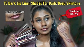 Top 15 Dark Lip Liners For Deep/Dark Skintone | Dark Brown, Brunette, Purple, Wine/burgundy Shades