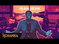 Jean Jean - Hosanna - Ébloui / Je te donne tout / Yahweh