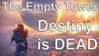 Destiny 2: The Empty Tower: No Venders, Eververse, Gunsmith, All Gone. The game is now. DEAD