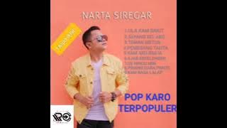Lagu karo Narta Siregar full album terpopuler - lagu Karo hits - tanpa iklan