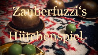 Zauberfuzzi`s Hütchenspiel (3 Shell Game)