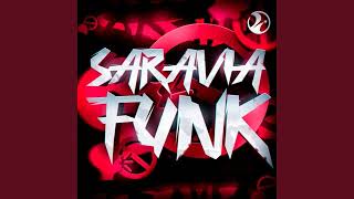 RD12, Dj Funks, DJ DYLANFK - SARAVIA FUNK (1 Hour Loop)