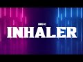 Bru C Inhaler Lyrics mp3