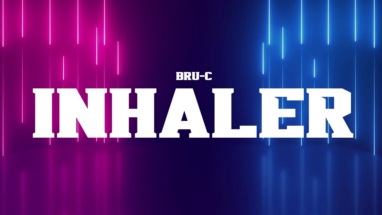 Bru C - Inhaler Lyrics