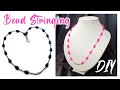 How To String a Necklace - Essential Jewellery Making Techniques