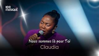 Nous sommes là pour toi | Claudia RAYIVO & ICC Musique