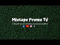 Vido dacceuil de la chaine youtube mixtape promo tv shorts