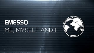 Emesso  Me Myself  I enhanced Quality