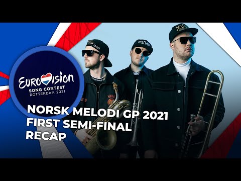 Norsk Melodi Grand Prix 2021 (Norway) | First Semi-Final | RECAP